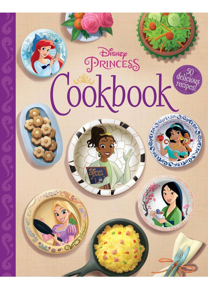 Disney Princess Cookbook – 50 Delicious Recipes